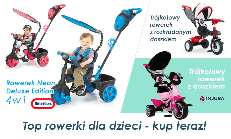 rowerki trójkołowe, brykacze.pl, injusa, little tikes